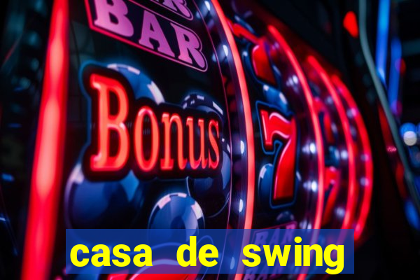 casa de swing salvador bahia